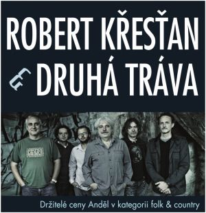 Robert Křesťan a Druhá tráva