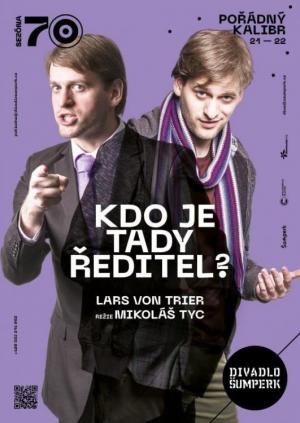 KDO JE TADY ŘEDITEL?  / od 18:30 přednáška "Dánská kultura a Lars von Trier"