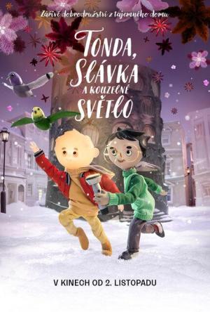 Tonda, Slávka a kouzelné světlo