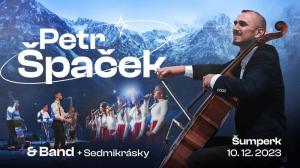 PETR ŠPAČEK & band + SEDMIKRÁSKY