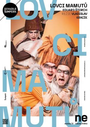 LOVCI MAMUTŮ / dramaturgický úvod od 18:30 / sk. B + volný prodej