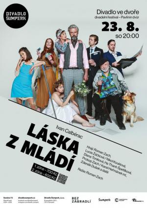 Láska z mládí / Divadlo Bez zábradlí / divadelní festival DIVADLO VE DVOŘE